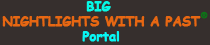 Big Nightlights With A Past portal.